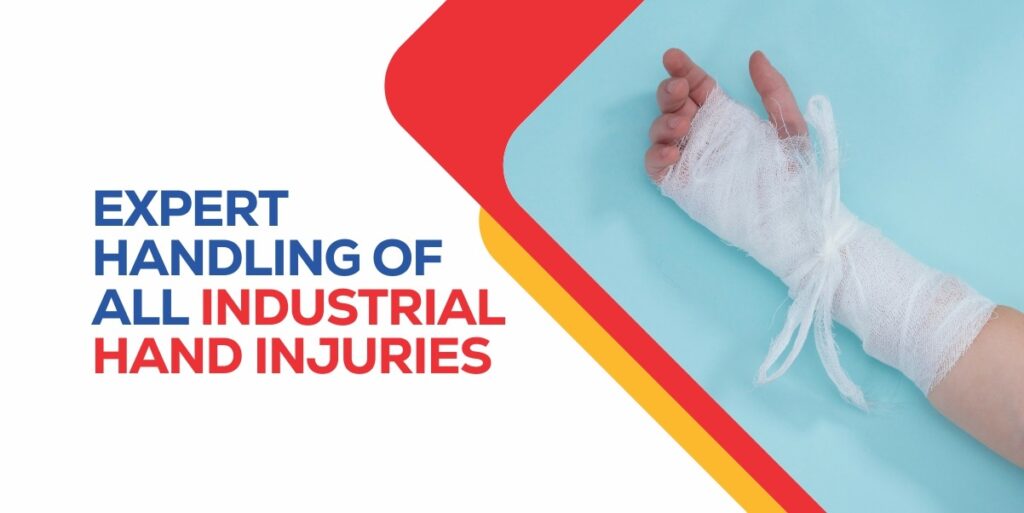 EXPERT HANDLING OF ALL INDUSTRIAL HAND INJURIES image