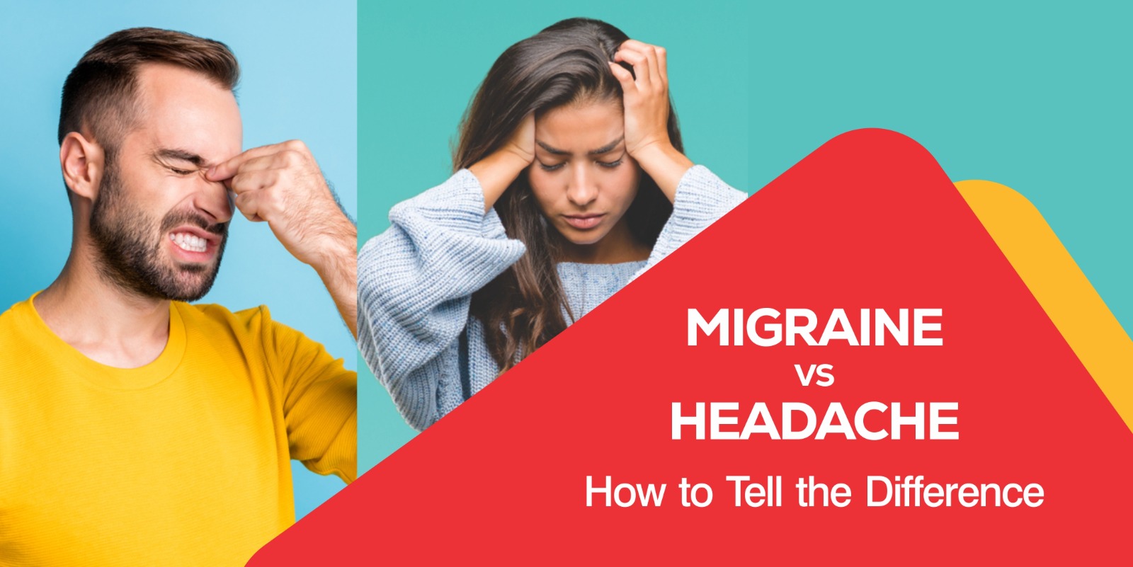 MIGRAINE? OR HEADACHE? KNOWING THE DIFFERENCE MAKES A DIFFERENCE!