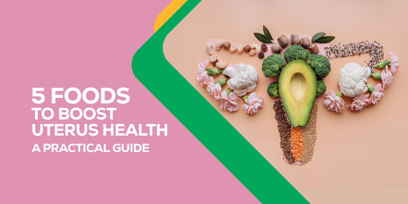 5 FOODS TO BOOST UTERUS HEALTH: A PRACTICAL GUIDE