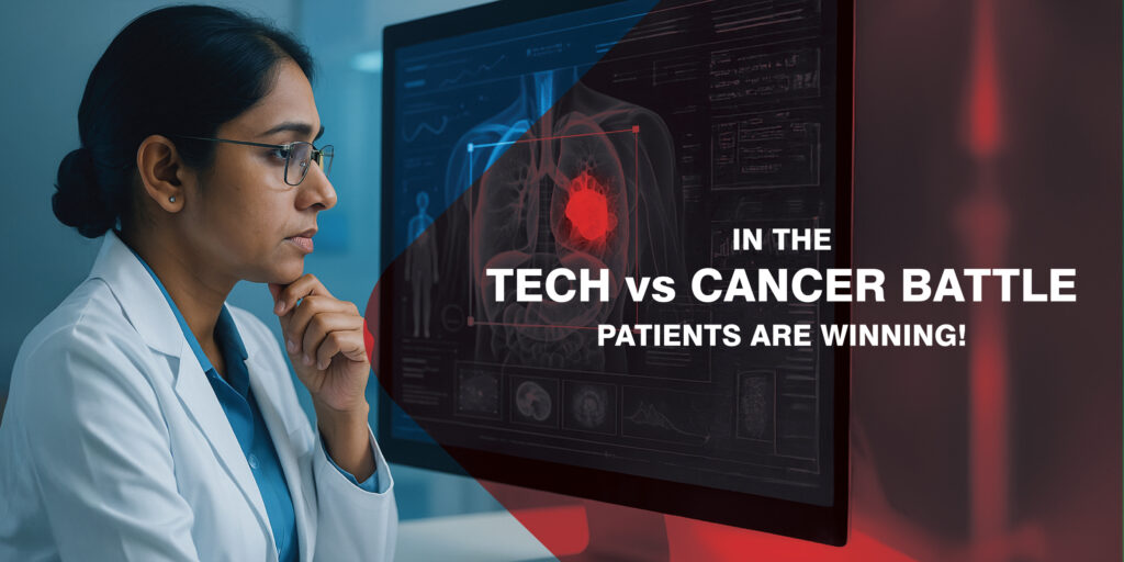 In the Tech Vs Cancer Battle Patients Are Winning!