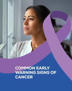 Common Early Warning Signs of Cancer