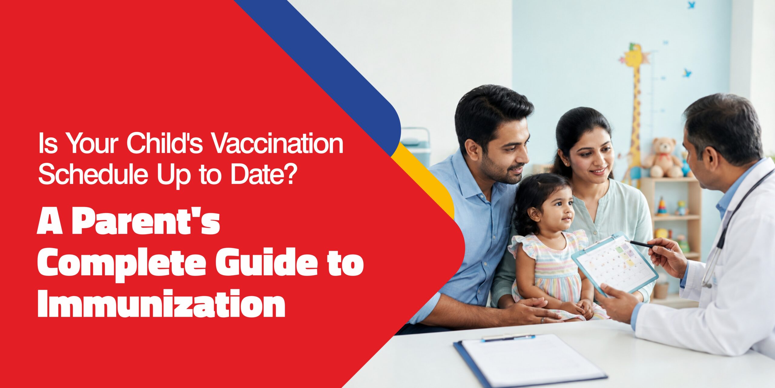 Is Your Child’s Vaccination Schedule Up to Date? A Parent’s Complete Guide to Immunization